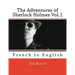 The Adventures of Sherlock Holmes Vol.1: French to English
