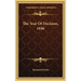 The Year Of Decision, 1846