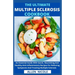 The Ultimate Multiple Sclerosis Cookbook: An Essential Guide With Quick, Nourishing And Healthy Anti-inflammatory Recipes For Relieving Symptoms And T