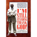 I'm Still Standing Thank God!