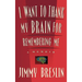 I Want to Thank My Brain for Remembering Me: A Memoir