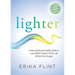 Lighter: Eliminate Emotional Eating & Create Lasting and Healthy Habits to Lose Weight & Keep It Off for Life Without the Struggle