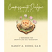 Compassionate Dialogue Journey: A Workbook for Growth and Self-Discovery