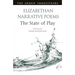 Elizabethan Narrative Poems: The State of Play