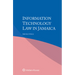 Information Technology Law in Jamaica