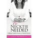 No Necktie Needed: A Woman's Guide to Success in Financial Services