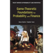 Game-Theoretic Foundations for Probability and Finance