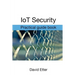 IoT Security: Practical guide book