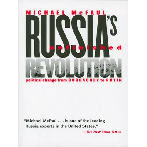 Russia's Unfinished Revolution