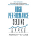 High Performance Selling: How to Create a Winning Sales Organization that Promote Vibrant Team Culture