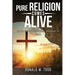 Pure Religion Comes Alive