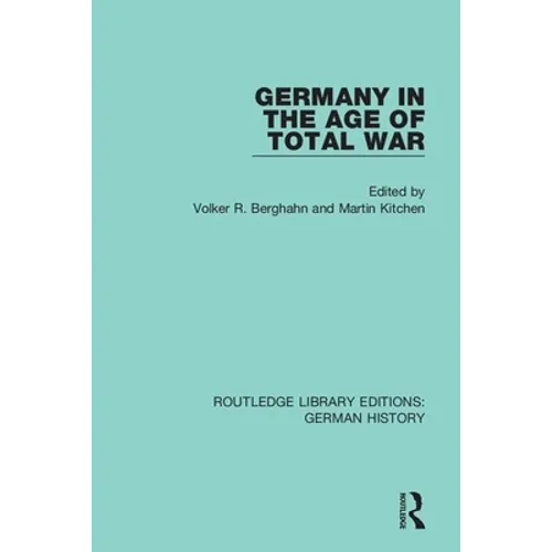 Germany in the Age of Total War
