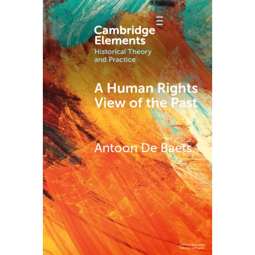 A Human Rights View of the Past