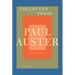 Collected Prose: Autobiographical Writings, True Stories, Critical Essays, Prefaces, Collaborations with Artists, and Interviews: Expanded Edition