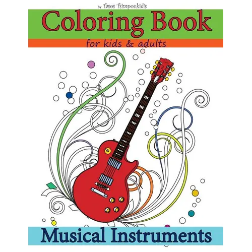 Coloring Books for Kids & Adults: Musical Instruments