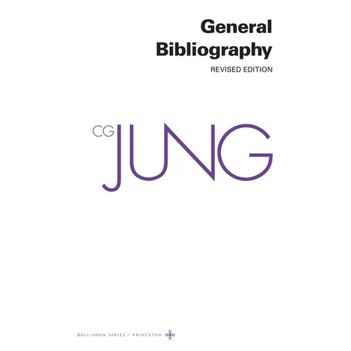 Collected Works of C. G. Jung, Volume 19: General Bibliography - Revised Edition