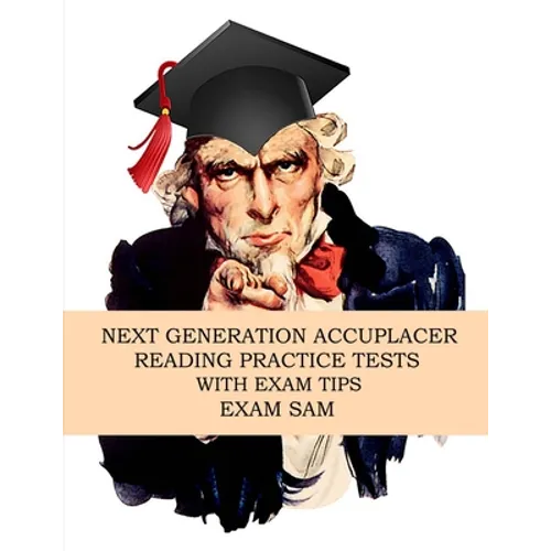 Next Generation Accuplacer Reading Practice Tests with Exam Tips
