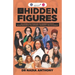 The Hidden Figures: The Women who Crunched the Numbers in Civility, Entrepreneurship, Philanthropy, Nonprofit, and Authorship