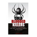 Cold Blooded Killers: A guide to the deadliest and most dangerous animals on the planet