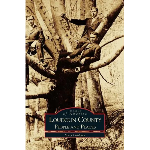 Loudoun County: People and Places
