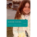 Good Girl: A Memoir