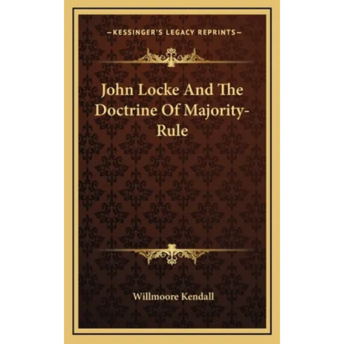 John Locke And The Doctrine Of Majority-Rule