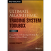 The Ultimate Algorithmic Trading System Toolbox + Website: Using Today's Technology to Help You Become a Better Trader