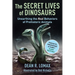 The Secret Lives of Dinosaurs: Unearthing the Real Behaviors of Prehistoric Animals