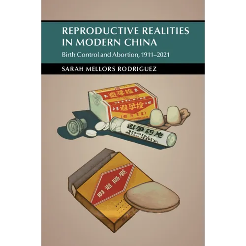 Reproductive Realities in Modern China