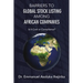 Barriers to Global Stock Listing Among African Companies: Is It Cost or Compliance?