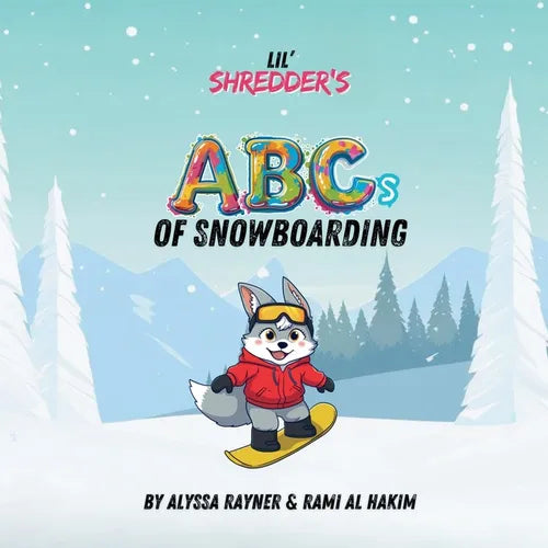 Lil' Shredder's ABCs of Snowboarding