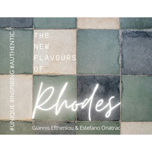 The New Flavours Of Rhodes