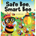 Safe Bee, Smart Bee: A Kid's Rhyming Book About Being Prepared and Staying Safe