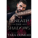 Beneath the Shadows