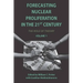 Forecasting Nuclear Proliferation in the 21st Century, Volume 1: The Role of Theory