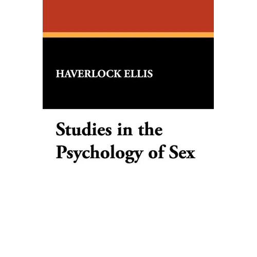 Studies in the Psychology of Sex