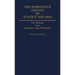 The Formative Essays of Justice Holmes: The Making of an American Legal Philosophy