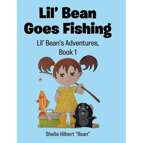 Lil' Bean Goes Fishing