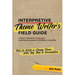 Interpretive Theme Writer's Field Guide: How to Write a Strong Theme from Big Idea to Presentation
