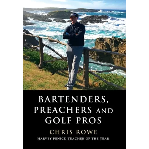 Bartenders, Preachers and Golf Pros