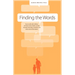 Finding the Words: How to Talk with Children and Teens about Death, Suicide, Homicide, Funerals, Cremation, and Other End-Of-Life Matters