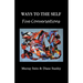 Ways To The Self: Five Conversations