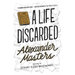 A Life Discarded: 148 Diaries Found in the Trash