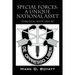 Special Forces: A Unique National Asset "through, with and by"