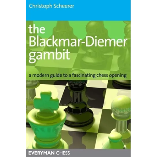 Blackmar-Deimer Gambit