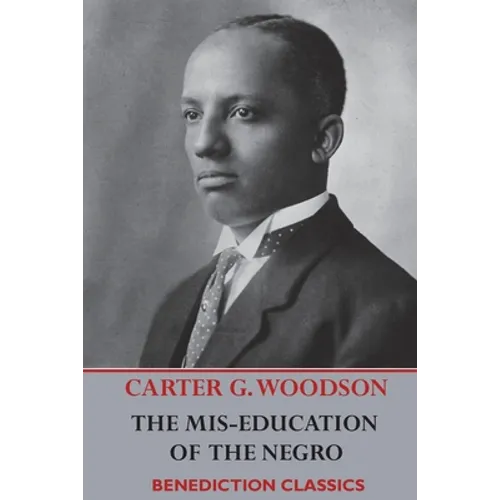 The Mis-Education of the Negro