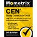 Cen Study Guide 2024-2025 - 3 Full-Length Practice Tests, 50+ Online Video Tutorials, Cen Exam Prep Secrets Review Book with Detailed Answer Explanati