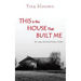 This Is the House That Built Me: My Little Midwestern Story