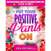 Inspirational Quotes Coloring Book For Teen Girls: Put Your Positive Pants On