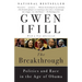 The Breakthrough: Politics and Race in the Age of Obama